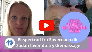 Opdag Hvordan Trykmage Kan Skabe Ro Ved Sengetid For Dit Barn