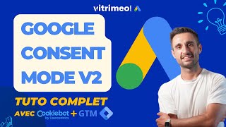 Google Consent Mode V2  - Tutoriel Complet + Installation
