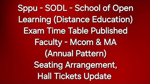 Sppu - SODL - MA & Mcom - Annual Pattern - Exam Time Table Published - Exam June 2024
