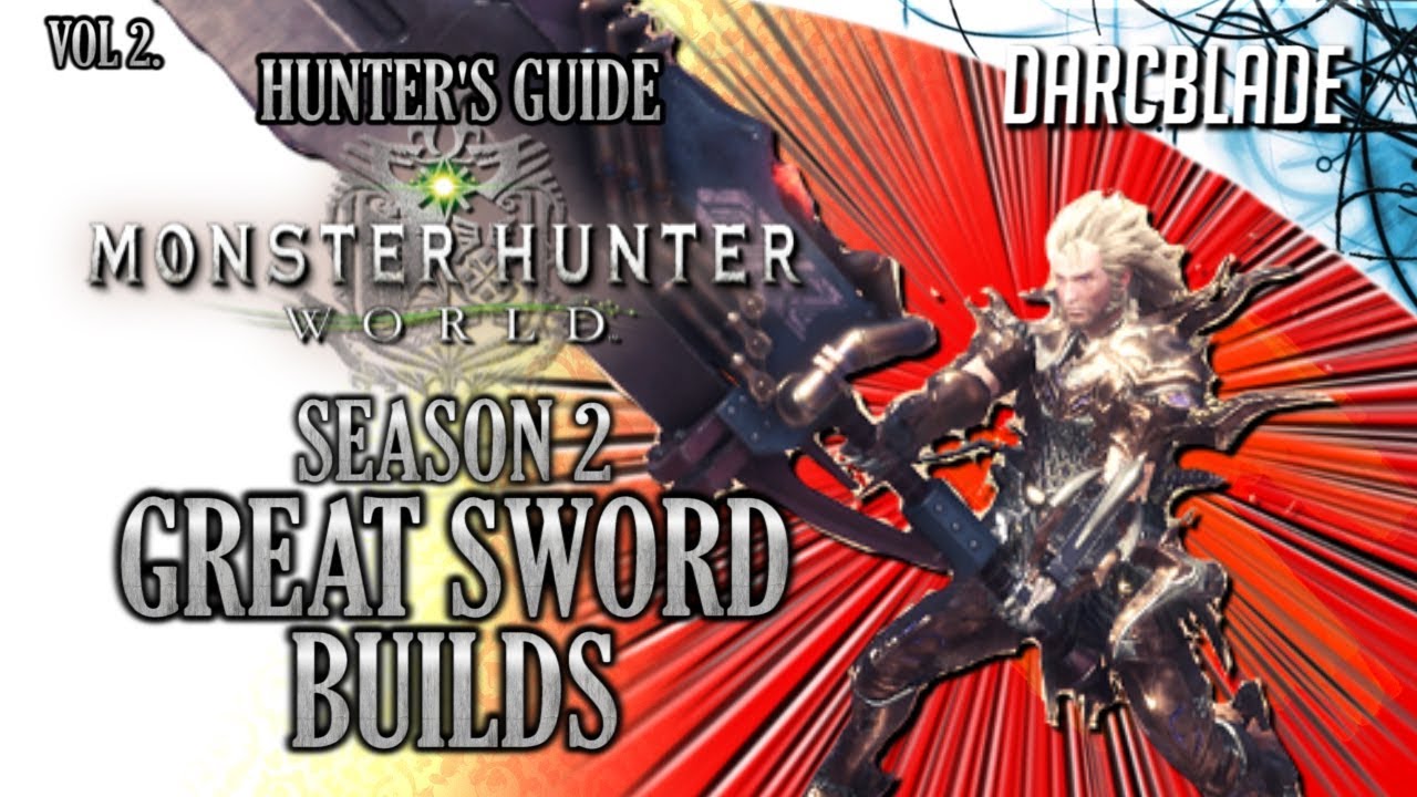 Even More Amazing Great Sword Builds MHW Build Series Season 2