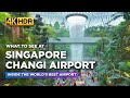 What Can You See At The World S BEST AIRPORT Take A Tour Of Singapore Changi Airport 4K HDR 