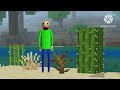 My baldi basics of died video has been 4 and a 5 video