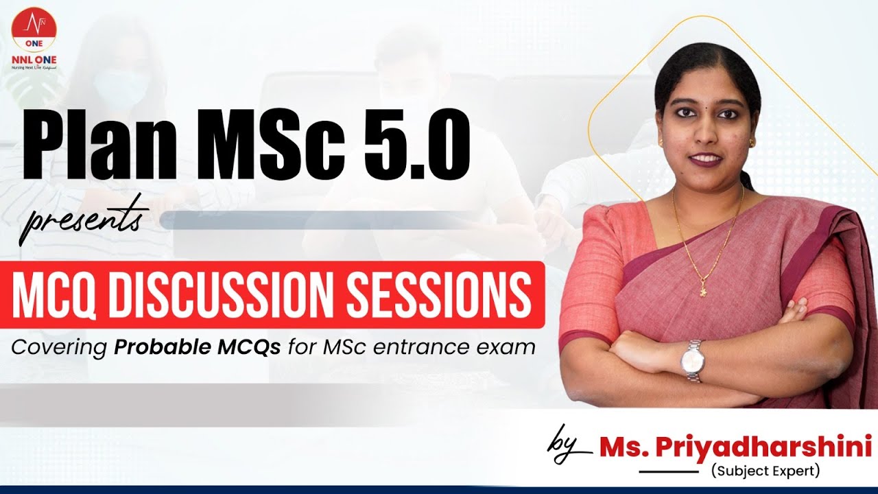 Probable MCQ Discussion for MSc Entrance by Ms Priyadarshini