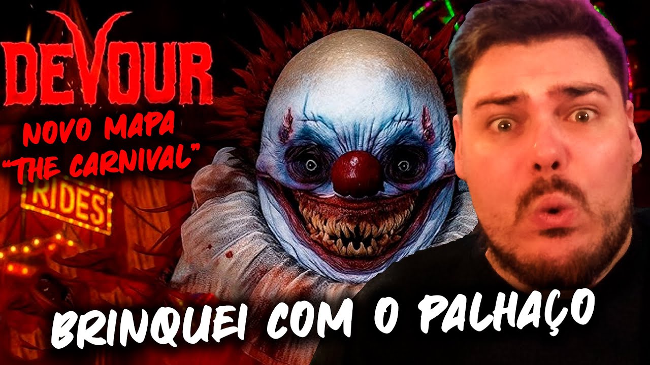 Novo Mapa DEVOUR é Insano! CARNIVAL CLOWN