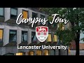 Lancaster university campus tour