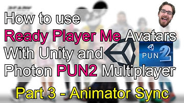 How to Use Ready Player Me Avatars in Unity with PUN 2 Multiplayer - Part 3 (Animator Sync)