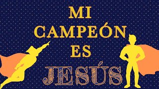 Mi Campeón Es Jesús | Francisco Orantes chords