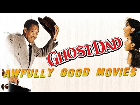 ghost-dad---awfully-good-movies-(1990)-bill-cosby-paranormal-comedy