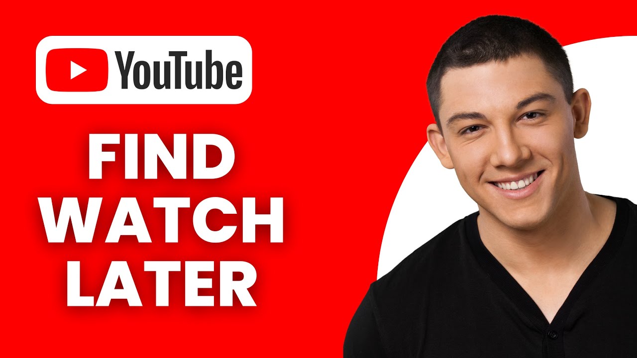 How to Find YouTube Watch Later Playlist on PC