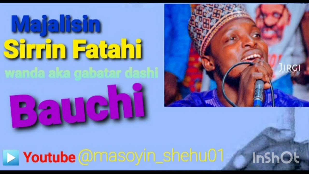 Masoyin shehu01 MAJALISIN MAL ABDULLAHI SIRRIN FATAHI WANDA YA GABATAR A BAUCHI 2024