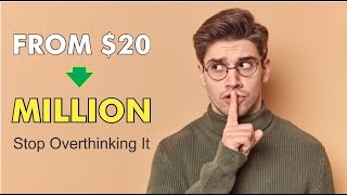 How $20 Can Turn Into $20 Million (I Wish I knew This Earlier)