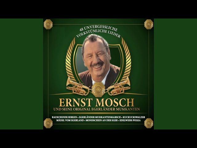 Ernst Mosch und seine Original Egerländer Musikanten - Abendläuten