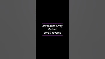 JavaScript Array Method sort & reverse #javascript #js #coding