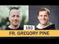 How YOU Can CRUSH Lent in 2020! W/ Fr. Gregory Pine