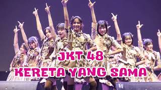 Jkt48 - Kereta Yang Sama Ai