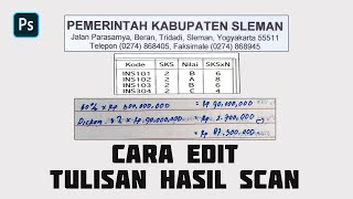 CARA MUDAH EDIT TULISAN HASIL SCAN