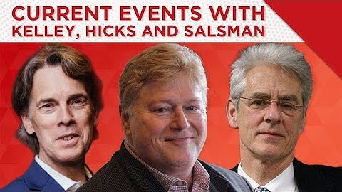 Current Events with Hicks, Kelley, and Salsman -- March 2021
