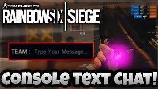Console Text Chat Added In Operation Shadow Legacy! Rainbow Six Siege