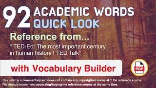 92 Academic Words Quick Look Ref from "TED-Ed: The most important century in human history | TED"