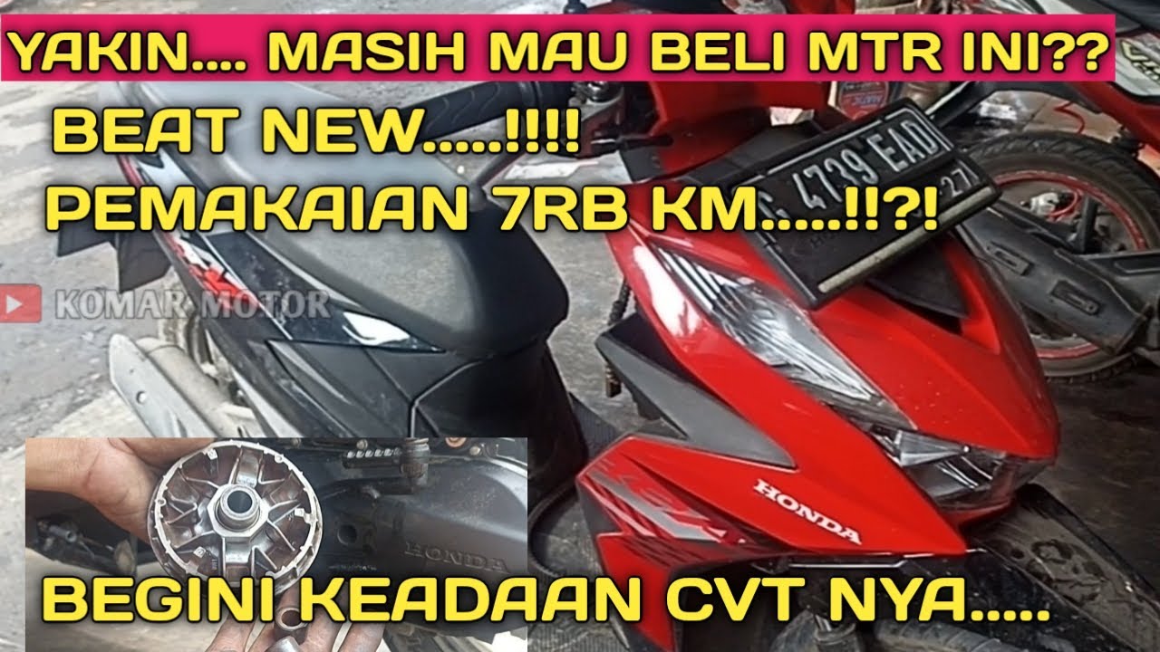 BEAT NEW 2022 PEMAKAIAN 7RB KM DARI BARU, BEGINI KEADAAN CVTNYA - YouTube