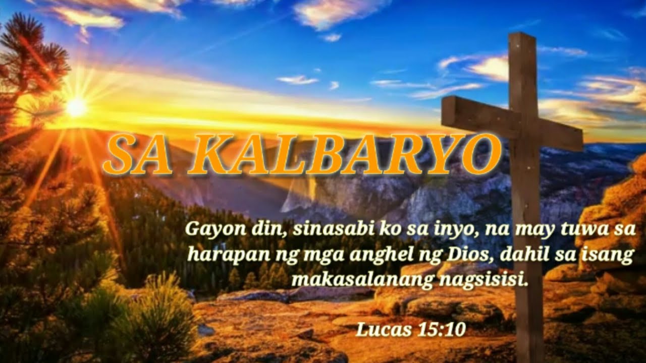 SA KALBARYO| Bisaya Christian Song with Lyrics