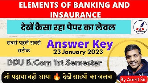 Elements of Banking & Insaurance | Answer Key | DDU B.Com 1st Semester 2023 | Paper Salutation