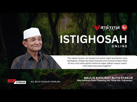🔴Live STREAMING  | DZIKIR ISTIGHOSAH MAJLIS KHOLWAT BUYA SYAKUR | ALAS SUKA TANI