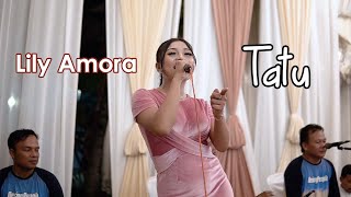 Lily Amora - Tatu | ONE NADA Live WEDDING Resepsi