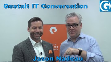 A Conversation with Jason Nadeau of Pure Storage