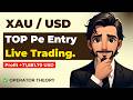 XAU/USD | Top Pe Entry - Live Trading | Operator Theory