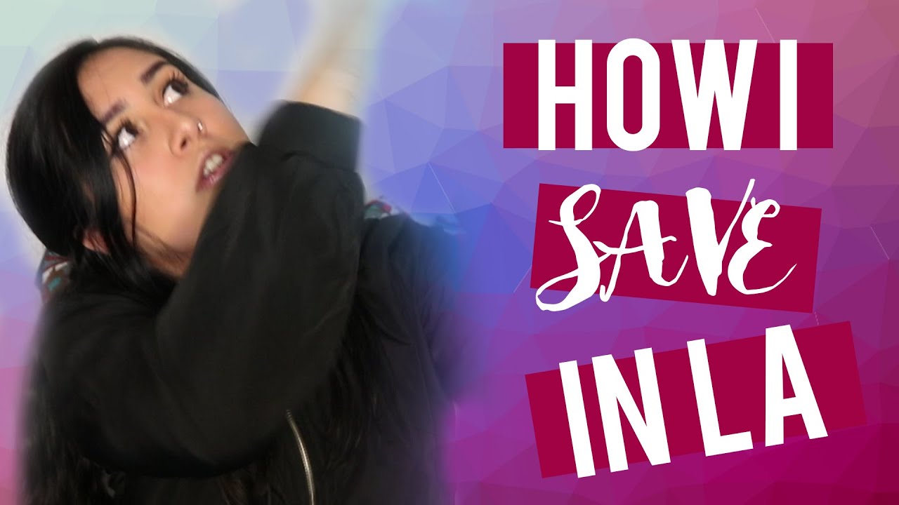 How To Save Money In Los Angeles | Siana