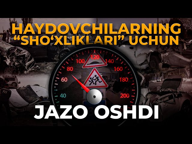 HAYDOVCHILARNING “SHO‘XLIKLARI” UCHUN JAZO OSHDI