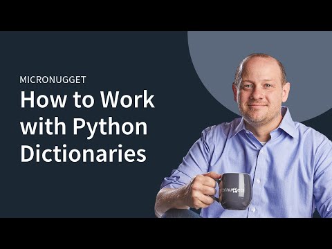 How To Work With Python Dictionaries