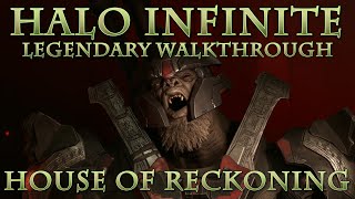 Tyrant&#39;s Halo Infinite Legendary Walkthrough - House of Reckoning