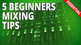 5 ESSENTIAL Beginners Mixing Tips! by Creative Sauce 4,638 views 3 months ago 15 minutes