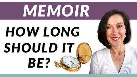 What is the Ideal Length of a Memoir: Optimal Word Count for Memoir