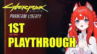 1ST PLAYTHROUGH CYBERPUNK PART 3 (*≧▽≦)