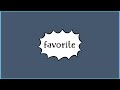 معنى كلمه Favorite 