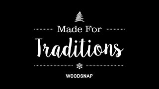 WoodSnap Made for Traditions