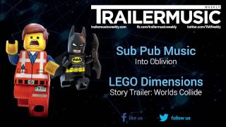 LEGO Dimensions - Story Trailer: Worlds Collide Music #2 (Colossal Trailer Music - Into Oblivion)