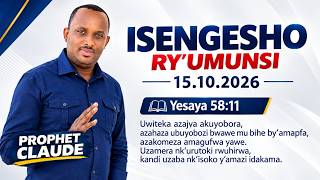 15.10.2026 || ISENGESHO RY'U MUNSI || PROPHET CLAUDE NDAHIMANA #Amasengesho #Kristo #rwandagospel