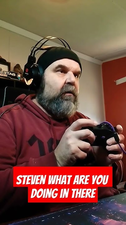 steven-what-r-u-doing-in-there-trend-trending-funny-fy-fyp-gamer