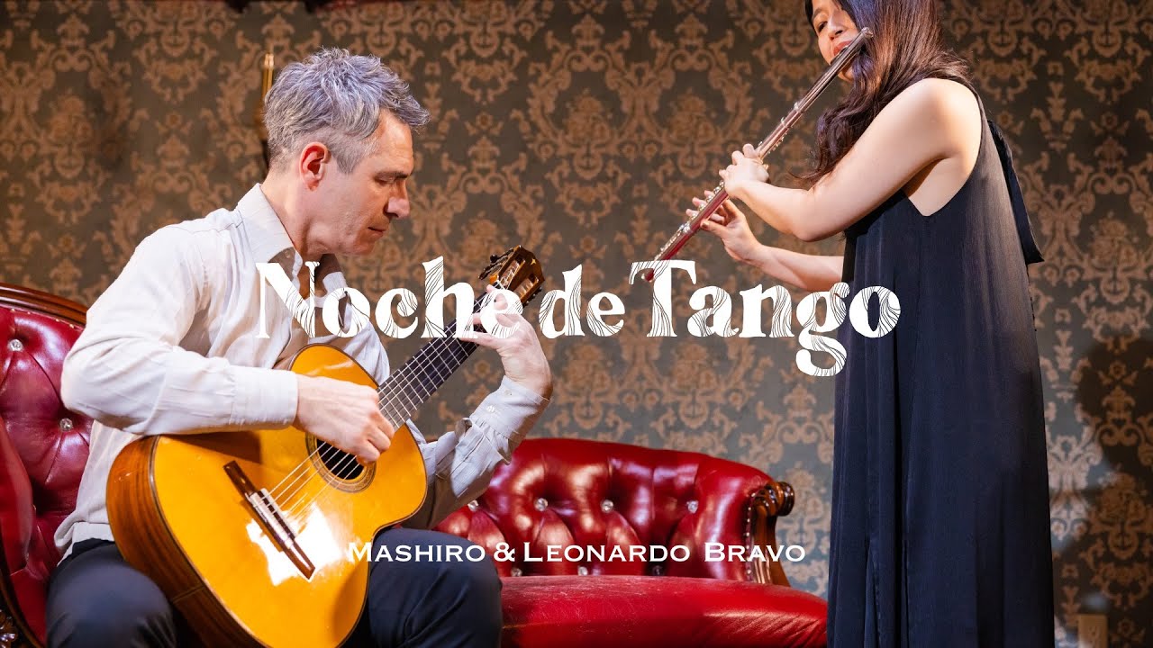 Noche de Tango – フルートとギターで奏でるアルゼンチンタンゴ