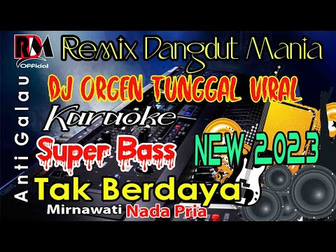 TAK BERDAYA NADA COWOK PRIA KARAOKE