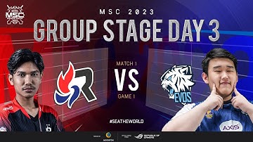 [EN] MSC Group Stage Day 3 | RSG SLATE SINGAPORE VS EVOS LEGENDS | Game 1