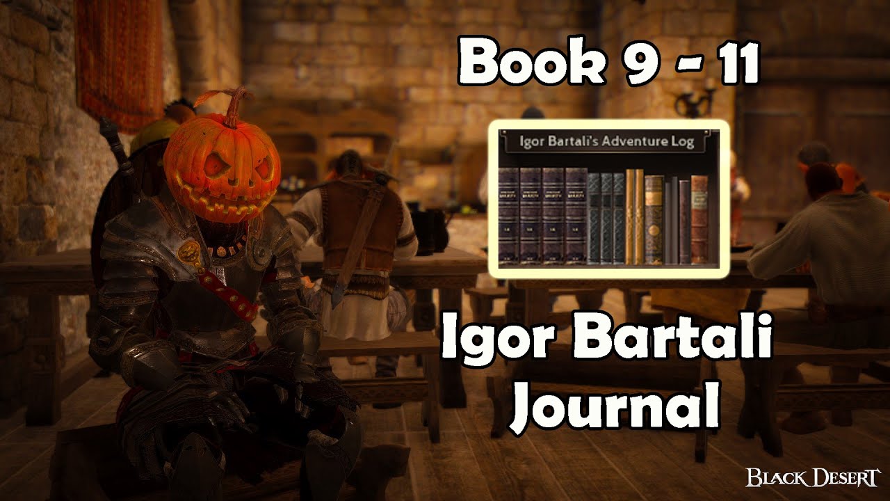 Igor Bartali Journal Book 9, 10, 11 Black Desert Online Indonesia
