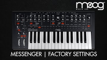Moog Messenger | Restoring Factory Settings