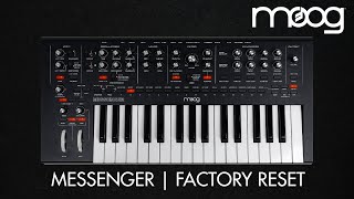 Moog Messenger | Factory Reset