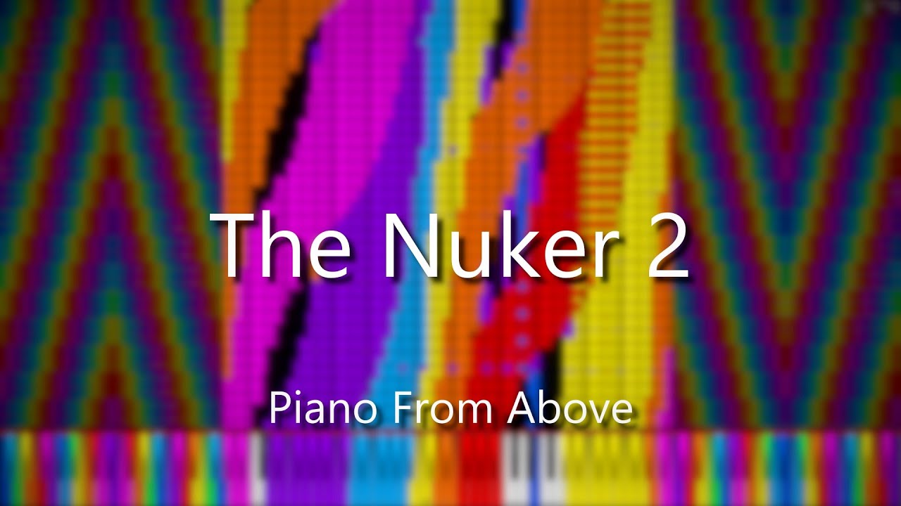 [Black MIDI] The Nuker 2 / Final 1 / No Lag