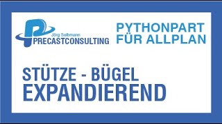 PythonPart Stütze mit expandierender Bewehrung - Bügel